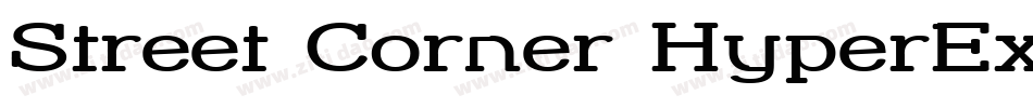 Street Corner HyperExtend字体转换